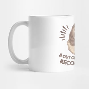 8 out of 10 snails recommend Mug